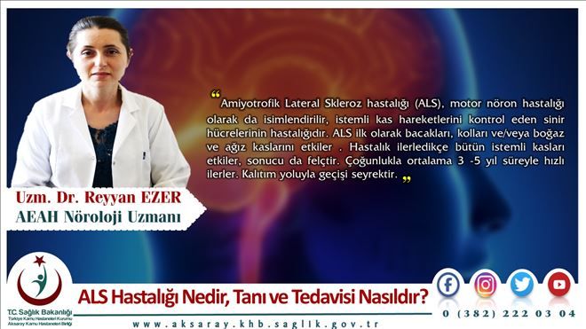 Dr. Reyyan Ezer; ALS ALS Hastalığı Nedir, Tanı ve Tedavisi Nasıldır?